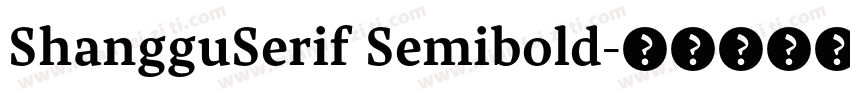 ShangguSerif Semibold字体转换
